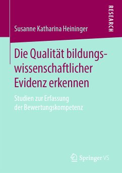 Die Qualität bildungswissenschaftlicher Evidenz erkennen (eBook, PDF) - Heininger, Susanne Katharina