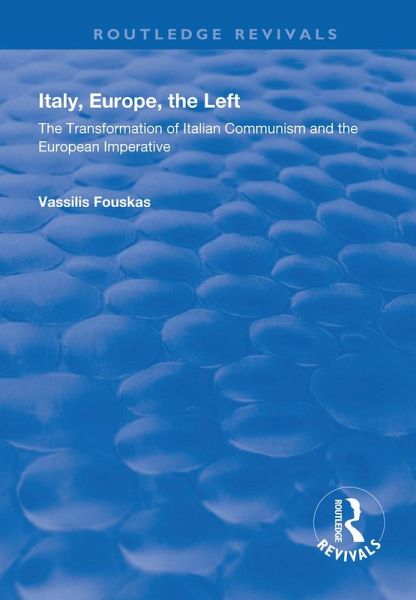 Italy, Europe, The Left (eBook, ePUB) Italy, Europe, The Left (eBook, ePUB)