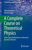 A Complete Course on Theoretical Physics (eBook, PDF)