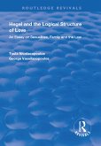 Hegel and the Logical Structure of Love (eBook, ePUB) Hegel and the Logical Structure of Love (eBook, ePUB)