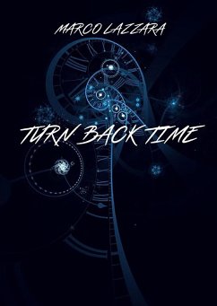 Turn Back Time (eBook, ePUB) - Lazzara, Marco