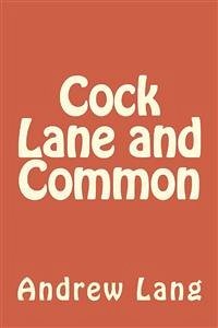 Cock Lane and Common (eBook, ePUB) - Lang, Andrew