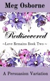 Rediscovered (Love Remains, #2) (eBook, ePUB)