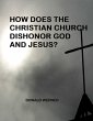 How Does the Christian Church Dishonor... - Bild 1