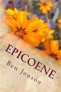 Epicoene (eBook, ePUB) - Jonson, Ben