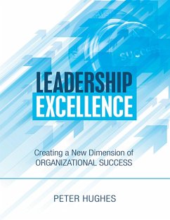 Cover Leadership Excellence: Creating a New Dimension of Organizational Success (eBook, ePUB)