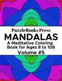 PuzzleBooks Press Mandalas – Volume 5 (eBook, ePUB)