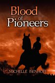 Blood of Pioneers (Divided Decade Collection, #2) (eBook, ePUB)