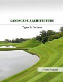 Landscape Architecture Types and Features (eBook, ePUB) Landscape Architecture Types and Features (eBook, ePUB)