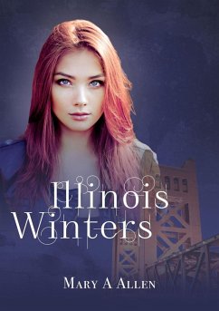 Illinois Winters (eBook, ePUB) - Allen, Mary A.