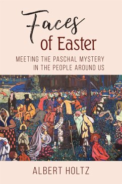 Faces of Easter (eBook, ePUB) - Holtz, Albert