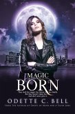 Magic Born Book One (eBook, ePUB)