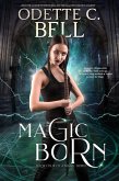 Magic Born Book Four (eBook, ePUB) Magic Born Book Four (eBook, ePUB)