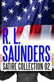R. L. Saunders Satire Collection 02 (Parody & Satire) (eBook, ePUB)