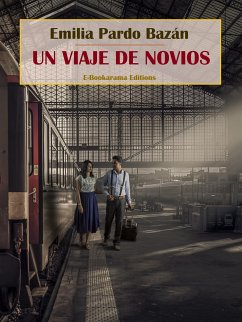 Un viaje de novios (eBook, ePUB) - Pardo Bazán, Emilia