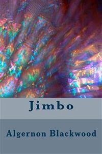 Jimbo (eBook, ePUB) - Blackwood, Algernon