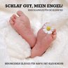 Schlaf gut, mein Engel! Einschlafhilfe... - Bild 1