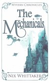 The Mechanicals (Wyvern Chronicles, #2) (eBook, ePUB)