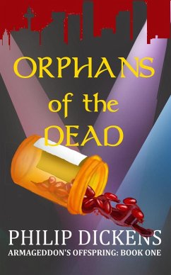 Cover Orphans of the Dead (Armageddon's Offspring, #1) (eBook, ePUB)