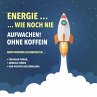 Energie wie noch nie! Aufwachen ohne... - Bild 1