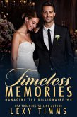 Timeless Memories (Managing the Billionaire, #6) (eBook, ePUB)