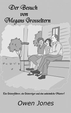 Der Besuch von Megans Groeltern (eBook, ePUB) - Jones, Owen