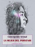 La mujer del porvenir (eBook, ePUB)