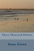 Three Thousand Dollars (eBook, ePUB)