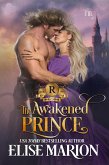The Awakened Prince (Royals of Cardenas, #2) (eBook, ePUB) The Awakened Prince (Royals of Cardenas, #2) (eBook, ePUB)
