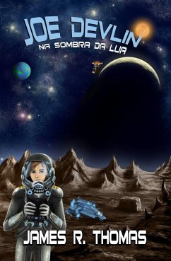 Joe Devlin: Na Sombra da Lua (eBook, ePUB) - Thomas, James R.