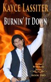 Burnin' It Down (Dallas Bradshaws Series, #2) (eBook, ePUB)