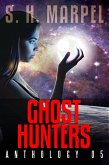 Ghost Hunters Anthology 05 (Ghost Hunter Mystery Parable Anthology) (eBook, ePUB)