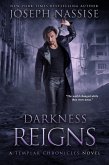 Darkness Reigns (Templar Chronicles, #7) (eBook, ePUB)