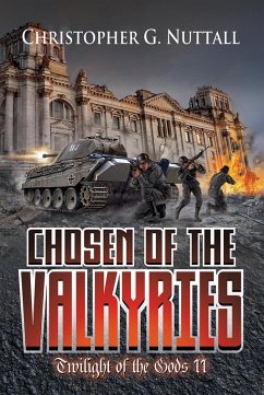 Chosen of the Valkyries (Twilight of the Gods, #2) (eBook, ePUB) - Nuttall, Christopher G.