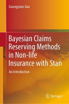 Bayesian Claims Reserving Methods in Non-life Insurance with Stan (eBook, PDF) - Gao, Guangyuan