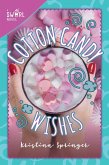 Cotton Candy Wishes (eBook, ePUB)