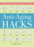 Anti-Aging Hacks (eBook, ePUB)