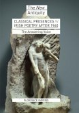 Classical Presences in Irish Poetry after 1960