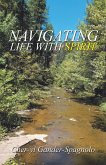Navigating Life with Spirit (eBook, ePUB)