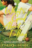 What's Good About Falling (eBook, ePUB) What's Good About Falling (eBook, ePUB)