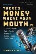 There's Money Where Your Mouth Is... - Bild 1