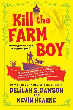 Kill the Farm Boy - Hearne, Kevin; Dawson, Delilah S