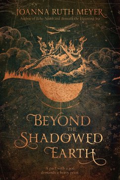 Beyond the Shadowed Earth - Meyer, Joanna Ruth