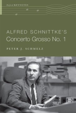 Alfred Schnittke's Concerto Grosso No. 1 - Schmelz, Peter J