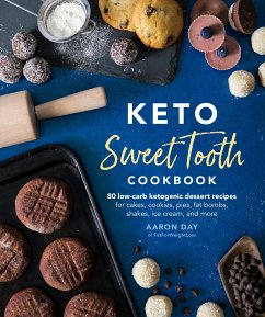 Keto Sweet Tooth Cookbook - Day, Aaron