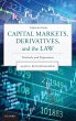 Capital Markets, Derivatives, and the... - Bild 1