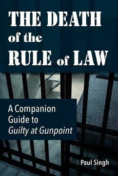 The Death of the Rule of Law - Singh, Paul