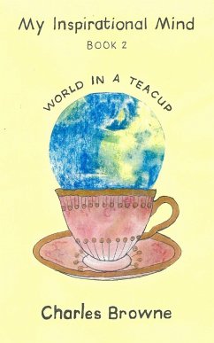 World in a Teacup - Browne, Charles