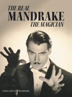 The Real Mandrake the Magician - Mandrake, Linda; Mandrake, Lon