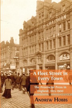 A Fleet Street In Every Town - Hobbs, Andrew